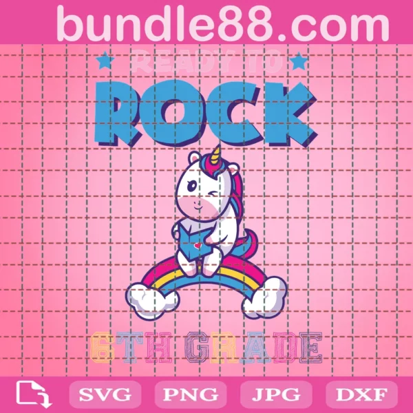 Ready To Rock 6Th Grade Unicorn Rainbow Back To School Svg