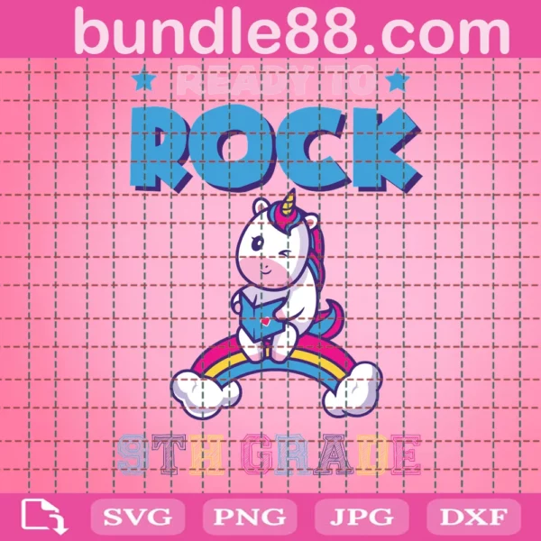 Ready To Rock 9Th Grade Unicorn Rainbow Back To School Svg