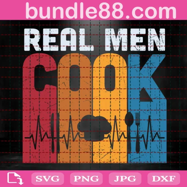 Real Men Cook Svg