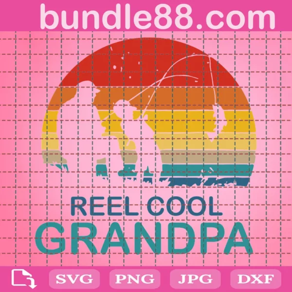 Reel Cool Grandpa Svg
