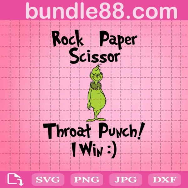 Rock Paper Scissors Throat Punch I Win Grinch Svg