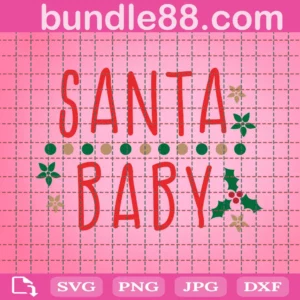 Santa Baby Svg, Christmas Baby Svg