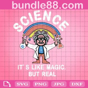 Science It’S Like Magic But Real Svg