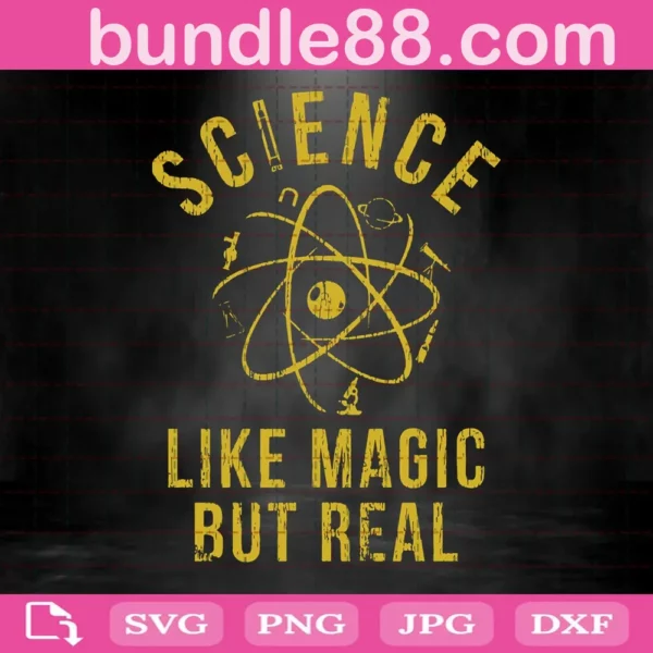 Science Like Magic But Real Svg