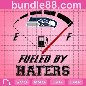 Seattle Seahawks Fueled By Haters Svg