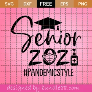 Senior 2021 Svg Free