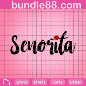 Señorita Svg, Señorita Sublimation Download