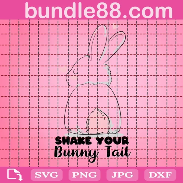 Shake Your Bunny Tail Svg