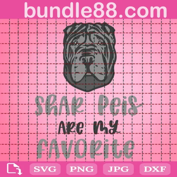 Shar Peis Are My Favorite Svg