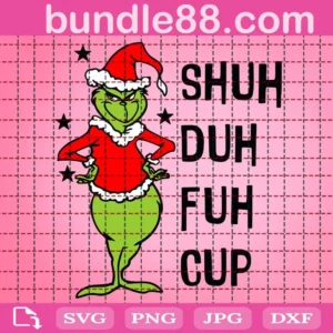 Shuh Duh Fuh Cup Svg