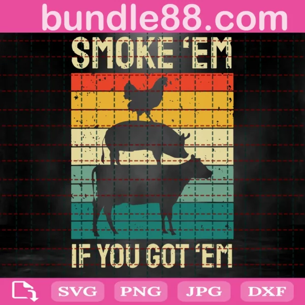 Smoke Em If You Got Em