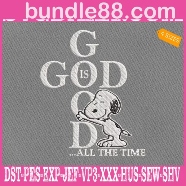 Snoopy God Is Good All The Time Embroidery Files