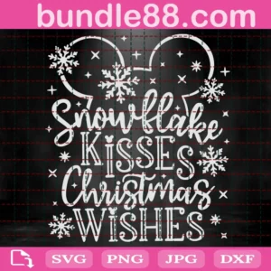 Snowflake Kisses Christmas Wishes Svg