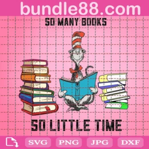 So Many Books So Little Time Svg