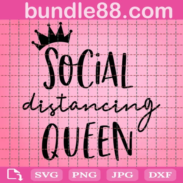 Social Distancing Queen Svg