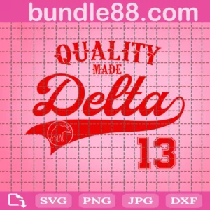 Sorority Quality Made Delta 1913 Svg