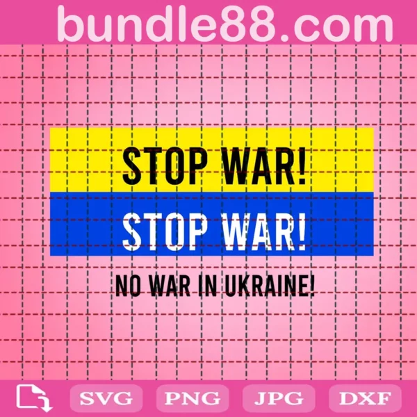 Stop War Svg, No War In Ukraine Svg