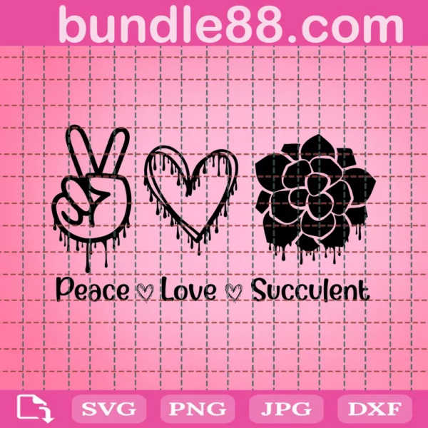 Succulent Svg, Peace Love Succulent Svg