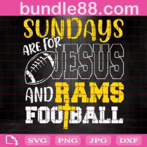 Sundays Are For Jesus And Rams Football Svg