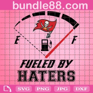 Tampa Bay Buccaneers Fueled By Haters Svg