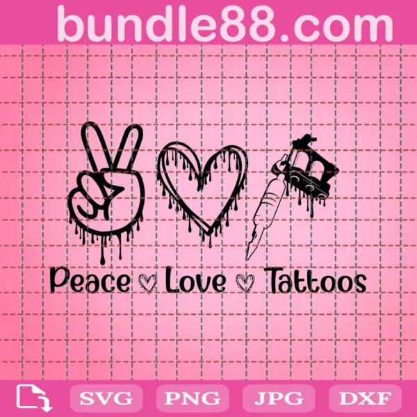 Tattoo Svg, Peace Love Tattoos Svg