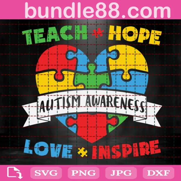 Teach Love Hope Inspire Autism Awareness Svg