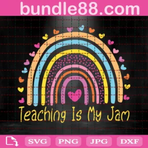 Teaching Is My Jam Svg