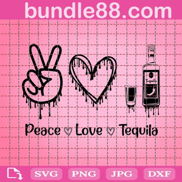 Tequila Svg, Peace Love Tequila Svg