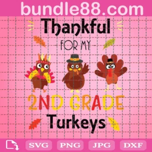 Thankful For My 2Nd Grade Turkey Svg