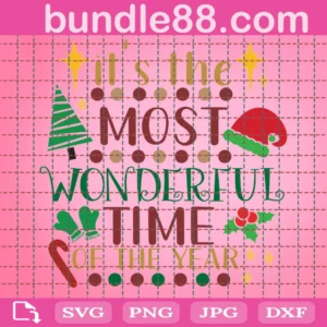 The Most Wonderful Time Of The Year Svg