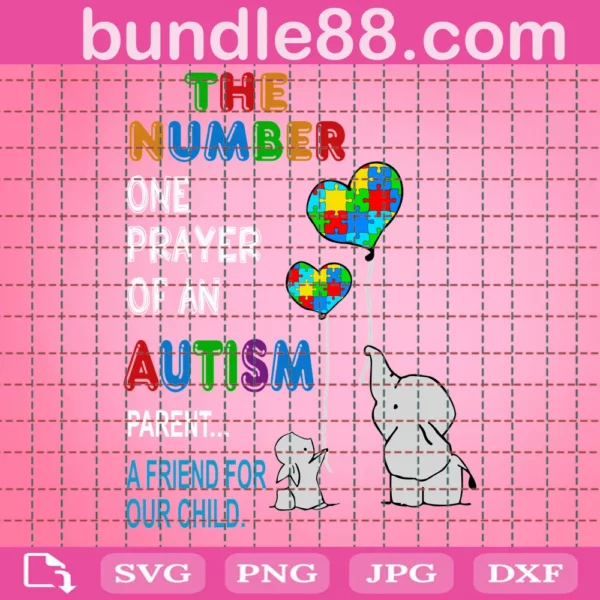 The Number One Prayer Of An Autism Parents Svg