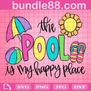 The Pool Is My Happy Pleace Svg