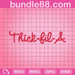 Thick Fil A Svg, File For Cricut