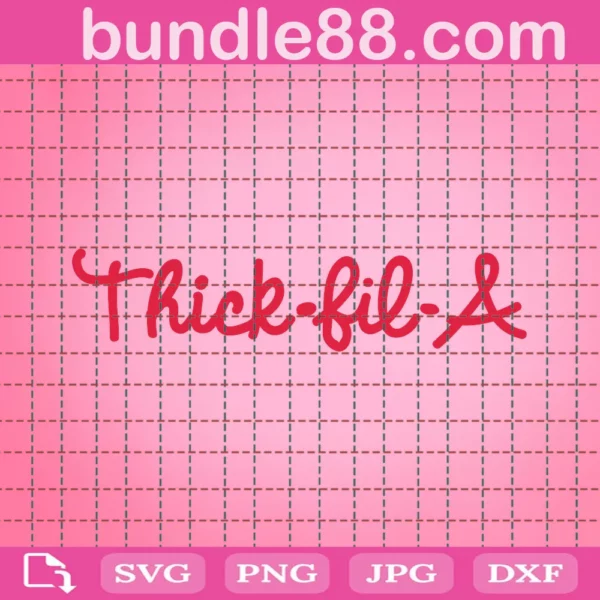 Thick Fil A Svg, File For Cricut