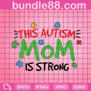 This Autism Mom Is Strong Svg