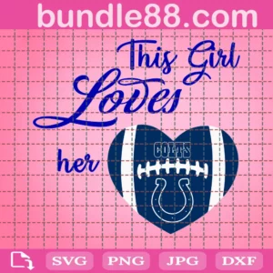 This Girl Loves Her Colts Svg