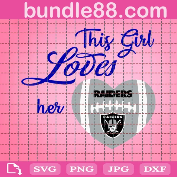 This Girl Loves Her Raiders Svg