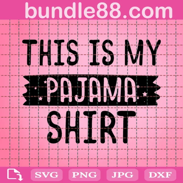 This Is My Pajama Shirt Svg