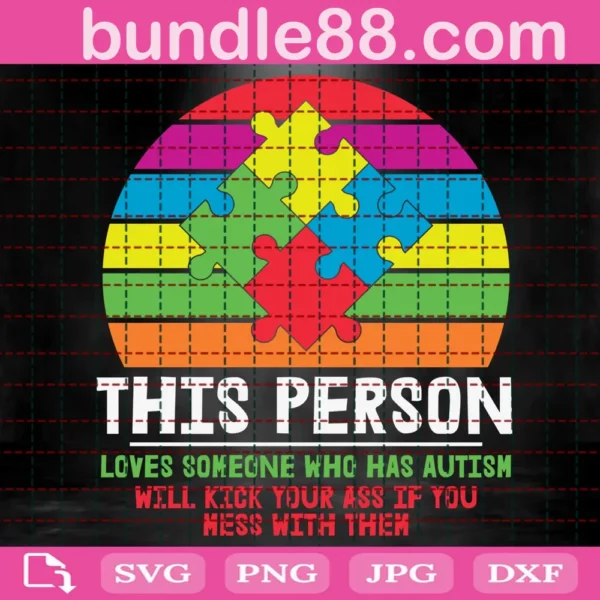 This Person Loves Someone Who Has Autism Svg