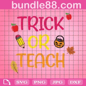 Trick Or Teach Svg