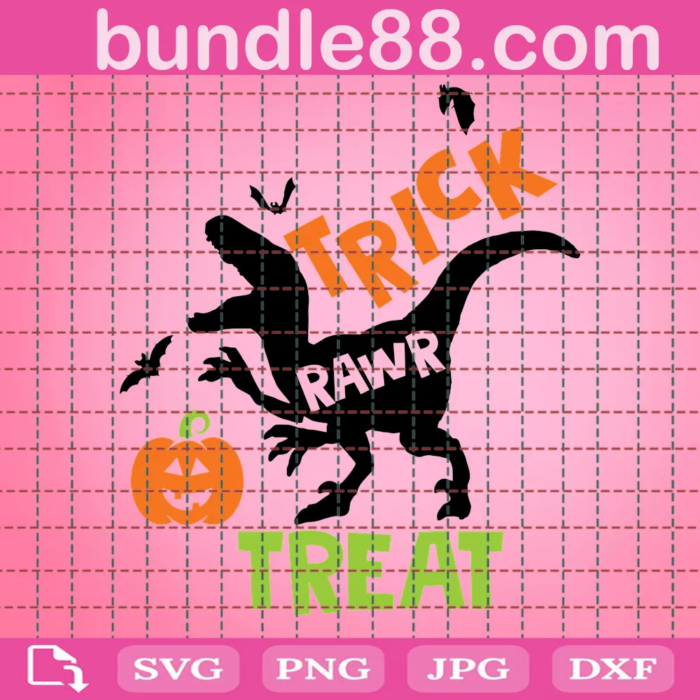 Trick Rawr Treat Svg SVG PNG DXF EPS March 2024