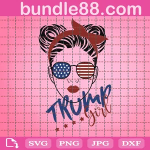 Trump Girl Svg, Jusst Trump