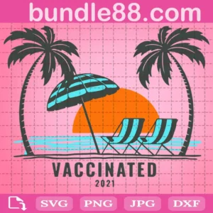 Vaccinated 2021 Beach Svg