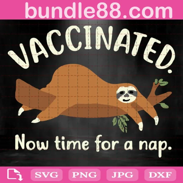 Vaccinated Now Time For A Nap Svg
