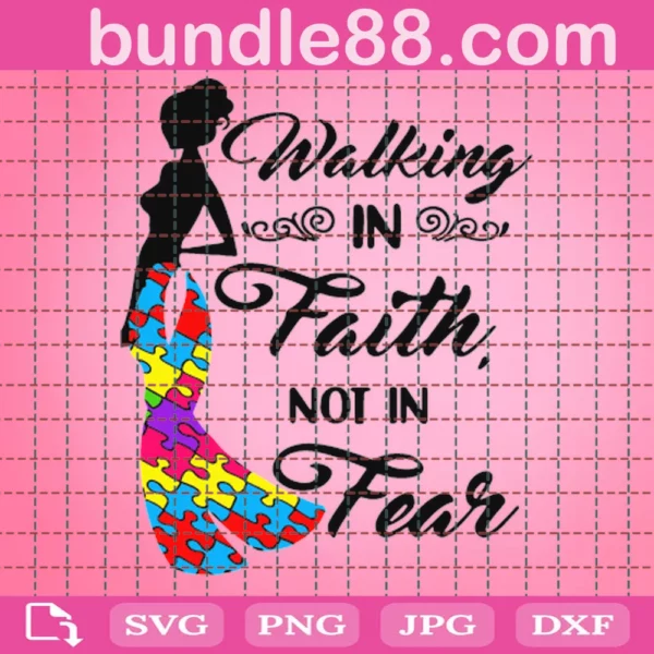 Walking In Faith Not In Tear Svg
