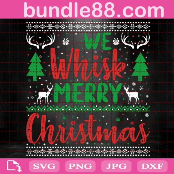 We Whisk Merry Christmas Svg