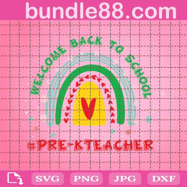 Welcome Back To School Pre K Teacher Rainbow Svg