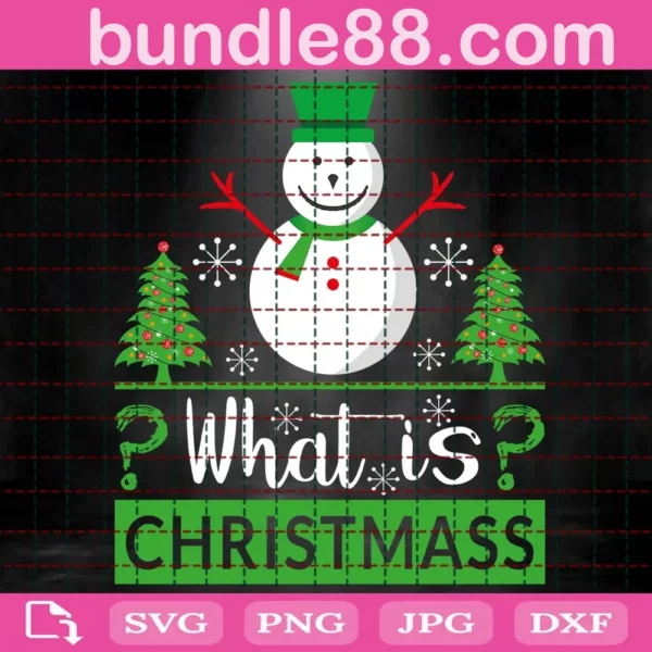 What Is Christmas Svg