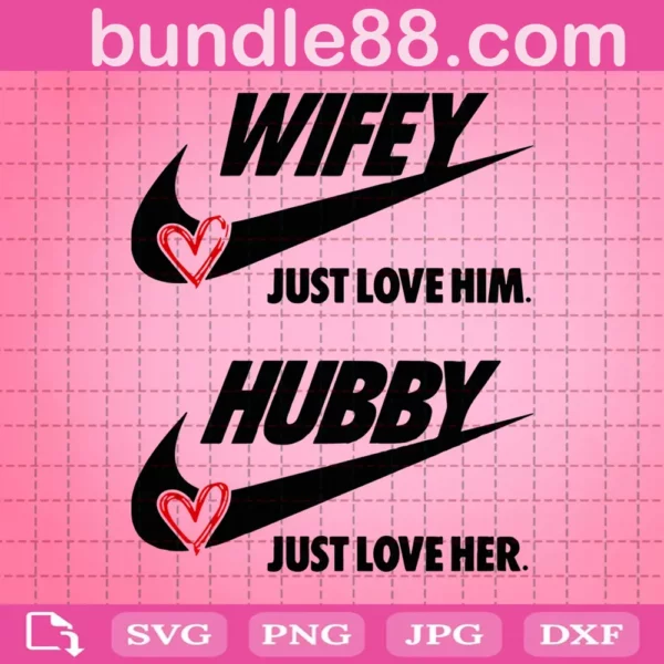 Wifey Just Love Him Svg