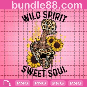 Wild Spirit Sweet Soul Coffee Skull Png